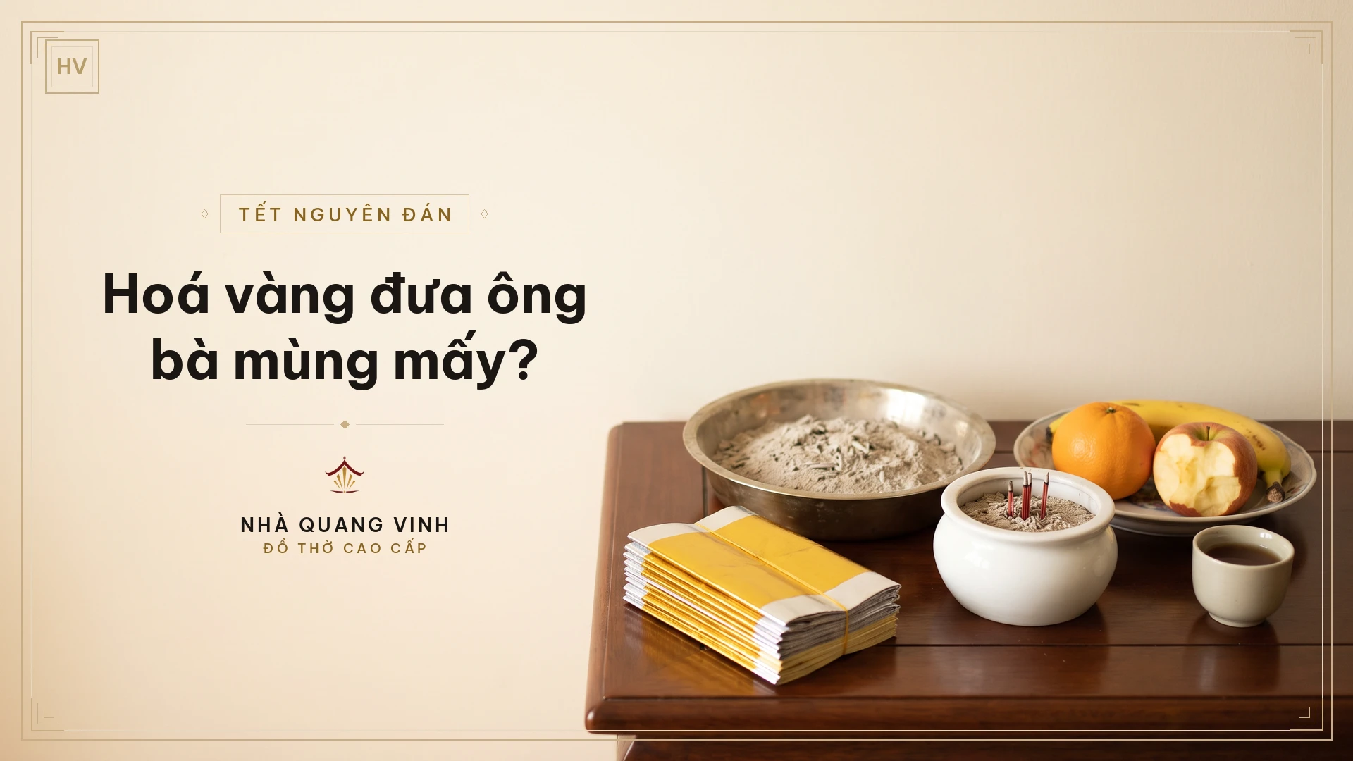 Hoá vàng đưa ông bà mùng mấy?